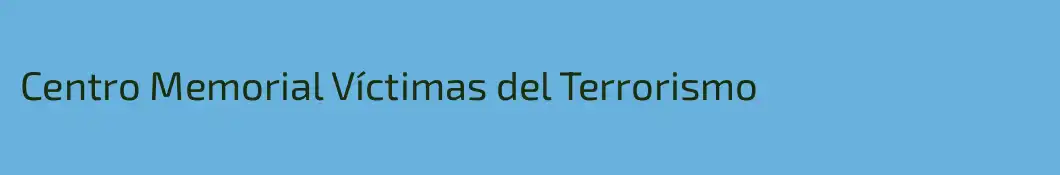 Centro Memorial Víctimas del Terrorismo